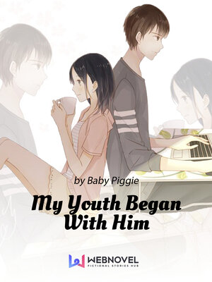 cover image of My Youth Began With Him, Book 2